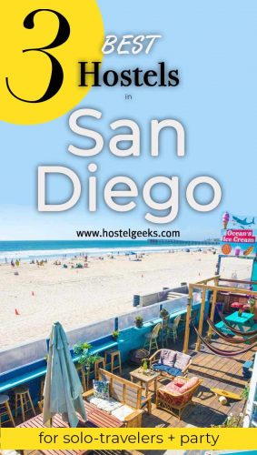 A complete guide and overview to the best hostels in San Diego, USA for backpackers and solo travelers